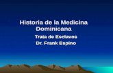 Historia de la medicina dominicana trata de esclavos