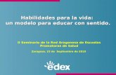 Habilidades para la vida: un modelo para educar con sentido (Zaragoza 2010)