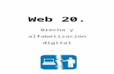 Web 2.0 La brecha y la alfabetización digital