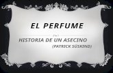 El perfume, la presentación.