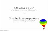 Objetos en 30' - Pre Smalltalks 2012 (Spanish)