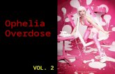 Ophelia Overdose 2