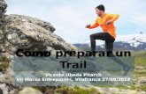 Cómo preparar un Trail - Charla Marxa Entreparets, Villafranca del Cid 27/09/14