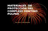 Materiales  De Proteccion Del Complejo Dentino Pulpar