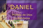 Profecias   Leccion 1 Parte 2   Daniel Profeta De Dios En Babilonia