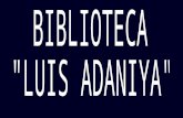 XIV ANIVERSARIO BIBLIOTECA "LUIS ADANIYA TAKAESU"