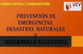 PREVENCIÓN DE EMERGENCIAS, DESASTRES NATURALES Y EL DESARROLLO SOSTENIBLE.