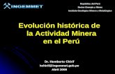 EVOLUCIÓN HISTÓRICA DE LA ACTIVIDAD MINERA EN EL PERÚ