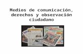 Ponencia sobre "Medios de comunicación, derechos y observación ciudadana" por el profesor Jorge Acevedo