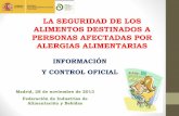 20131128 GGAlérgenos La Seguridad de los alimentos destinados a personas afectadas por alergias alimentarias_Almudena Rollán