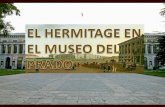 El Hermitage en el museo del Prado