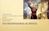 DíA Independencia De MéXico