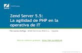 Zend Server 5.5: Llevando la agilidad de PHP a Operaciones TI