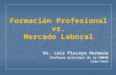 Formacion Profesional Vs Mercado Laboral   Luis Piscoya   Foro   Septiembre 19