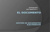 GESTION DE DOCUMENTOS ELECTRONICOS EJE TEMATICO 1