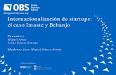 Internacionalización de startups. caso imaste y bebanjo