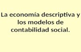 1.2 la economía descriptiva y los modelos de contabilidad social