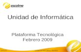 Presentacion Plataforma Tecnologia Febrero 2009