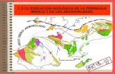 T  3 (1) Evolución geologica de la Península Ibérica y archipiélagos.