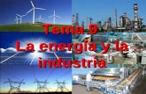 Tema 9. La energía y la industria
