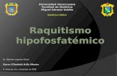 Raquitismo hipofosfatémico
