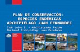 Plan de conservación: Especies Endémicas Archipiélago Juan Fernández