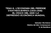 Tema 8.  Leconomia Del PeríOde Dentreguerres (1918 1939).