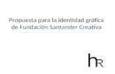 Identidad Corporativa: Fundación Santander Creativa