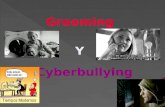 Grooming & Cyberbullyng
