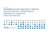 Estadística de Inserción Laboral basada en registros administrativos, una aproximación metodológica