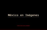 MéXico En ImáGenes