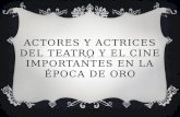 Actores y actrices de la época de oro en Mexico