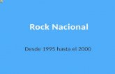 Rock nacional:Desde 1995 al 2000