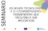 As novas tecnoloxías e o cooperativismo: Ferramentas que facilitan a súa aplicación