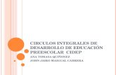 Circulos integrales de desarrollo de educación preescolar  cidep