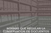 6.  normas que regulan la conservación de documentos