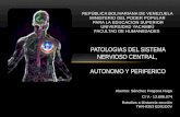 PATOLOGIAS DEL SISTEMA NERVIOSO CENTRAL,   AUTONOMO Y PERIFERICO