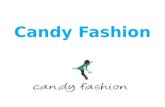 Candy fashion..