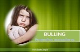 Bulling: Pequeños Acosadores