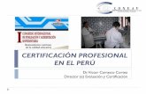 La certificación profesional en el Perú. Dr. Víctor Carrasco Cortez