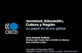 Juventud, Educación, Cultura y Región su papel en la era global