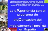 La experiencia con el programa de dispensación del medicamento heroína en España