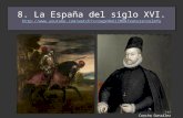 Tema 8 la España del siglo  XVI