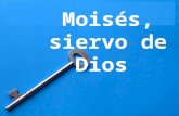 Moisés, siervo de dios vi ibe callao