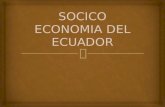 Socico economia del ecuador