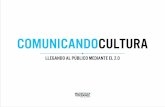 Comunicación Cultural 2.0 para compañías de artes escénicas