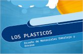 Los Plasticos como embalaje y envase