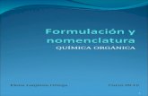 FormulacióN Y Nomenclatura QuíMica OrgáNica
