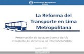 La Reforma del Transporte en Lima Metropolitana - Gustavo Guerra Garcia