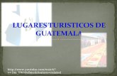 presentación lugares turisticos de Guatemala